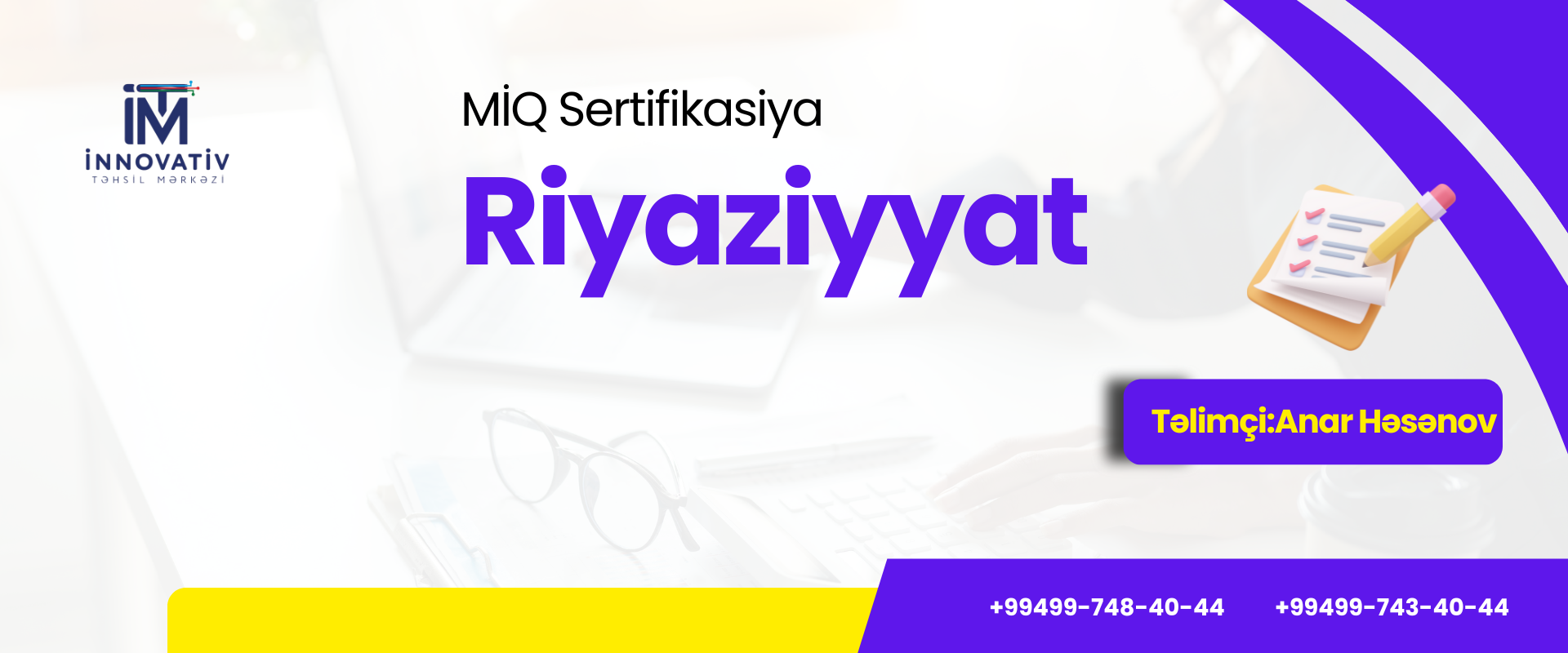 Riyaziyyat -MİQ Sertifikasiya hazırlıq qruplarına qeydiyyat davam edir !