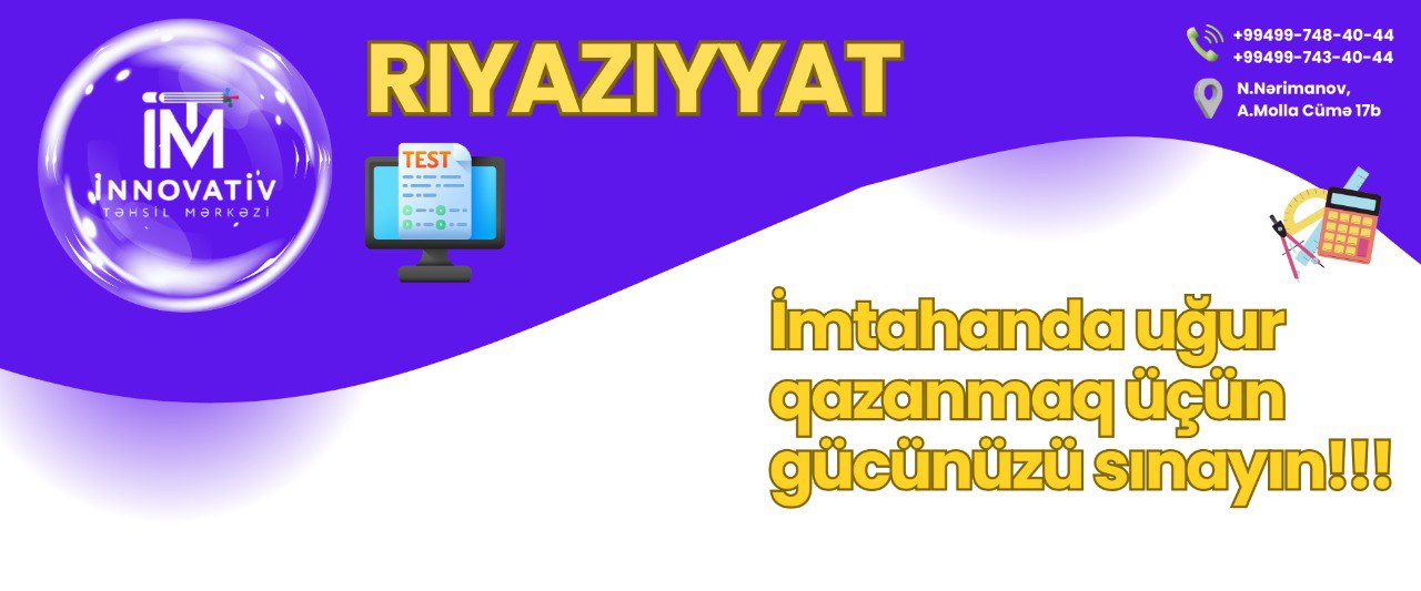 I və II blok imtahanı üzrə sınaq.