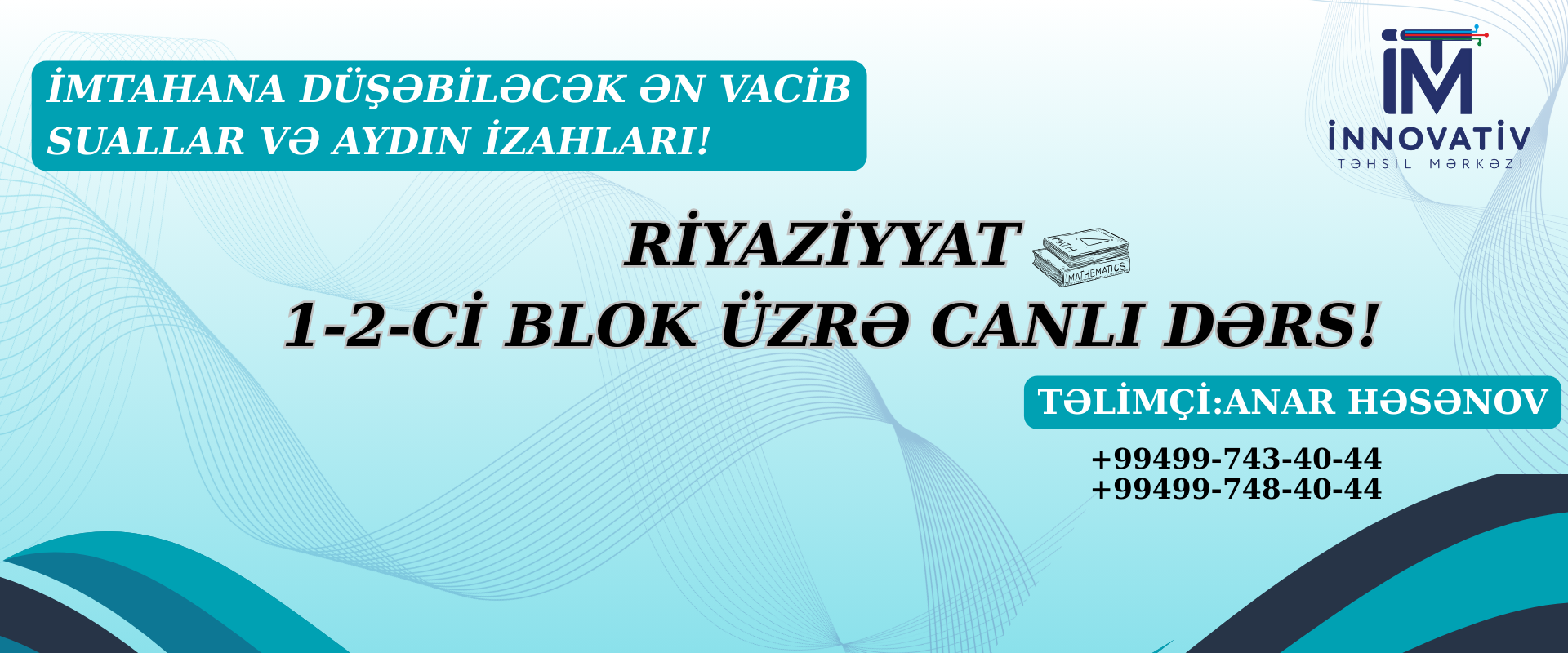 I və II Blok İmtahanı Üzrə Canlı Riyaziyyat Dərsi