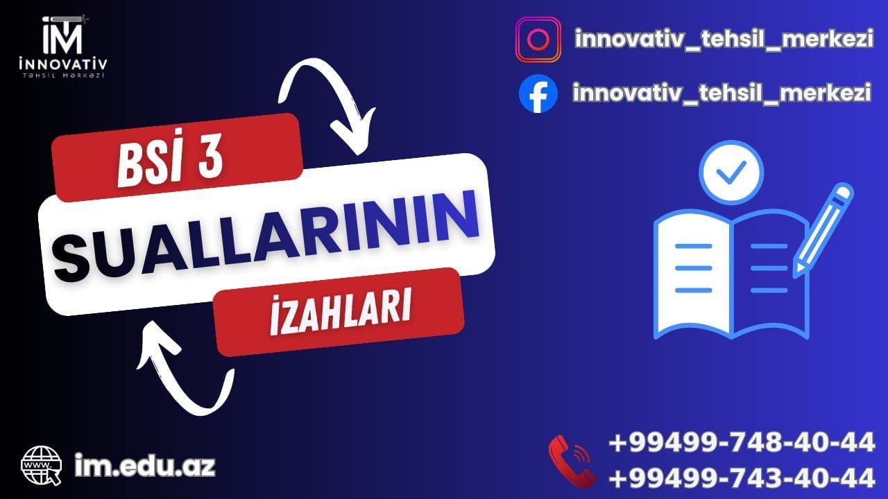 23 Noyabr Buraxılış sınaq imahan suallarının ətraflı izahı.