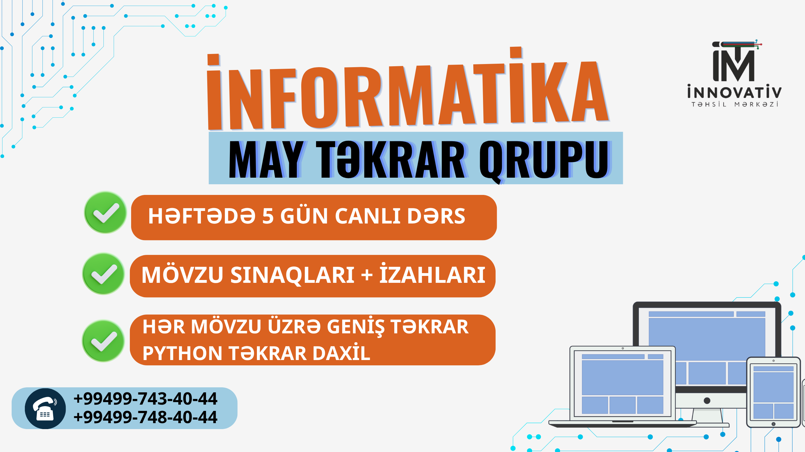 İNFORMATİKA MİQ VƏ SERTİFİKASİYA ÜZRƏ MAY TƏKRAR QRUPU!