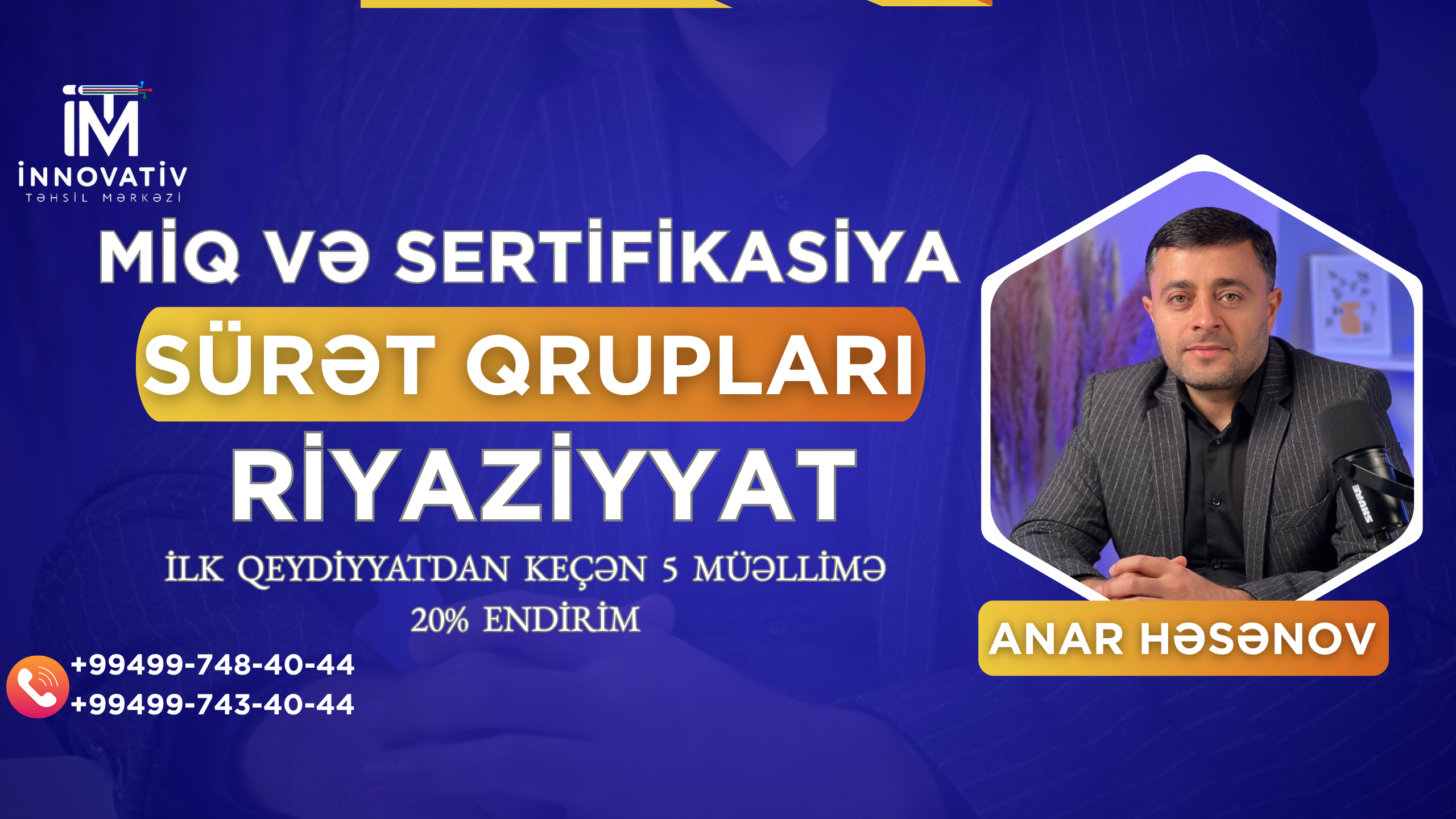 RİYAZİYYAT MİQ SERTİFİKASİYA ÜZRƏ SÜRƏT QRUPLARINA QEYDİYYAT DAVAM EDİR!